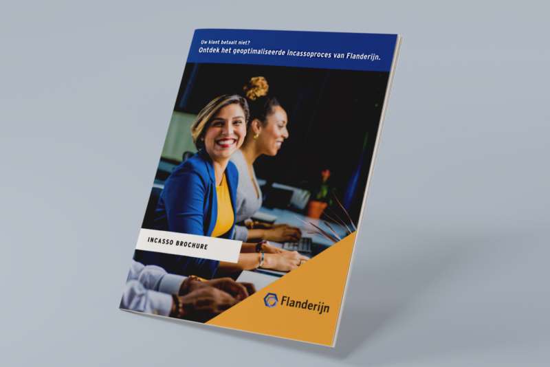 Brochure geoptimaliseerd incassoproces Flanderijn Meer weten over incasso? Download onze brochure Het geoptimaliseerde incassoproces.